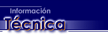 Informacin Tcnica