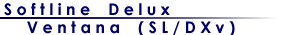 Softline Delux Ventana (SL/DXv)